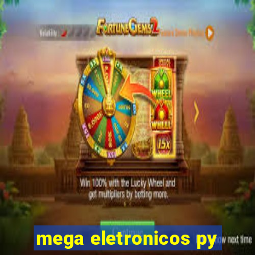 mega eletronicos py