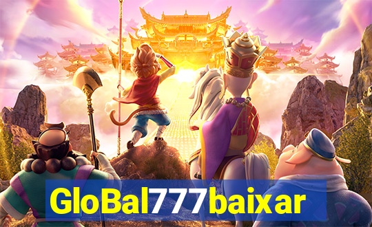 GloBal777baixar