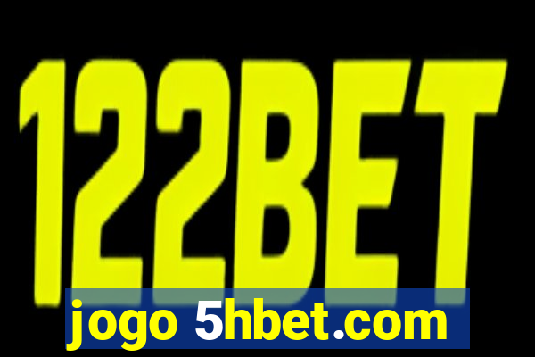 jogo 5hbet.com