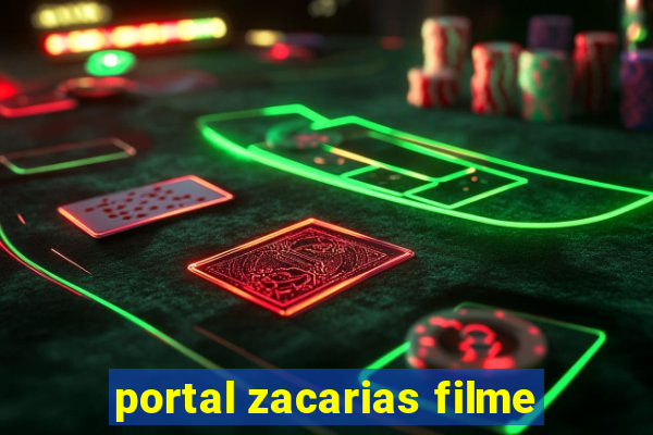 portal zacarias filme