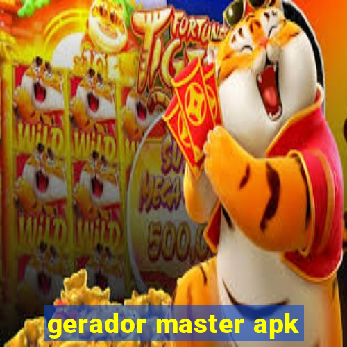 gerador master apk