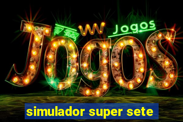 simulador super sete