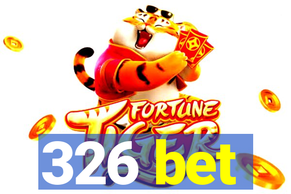 326 bet