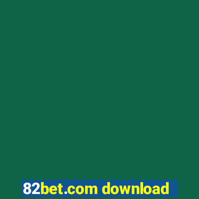 82bet.com download