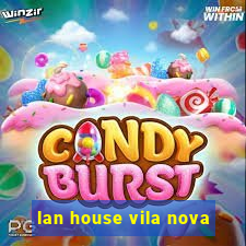 lan house vila nova