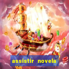 assistir novela alma gemea todos os capitulos