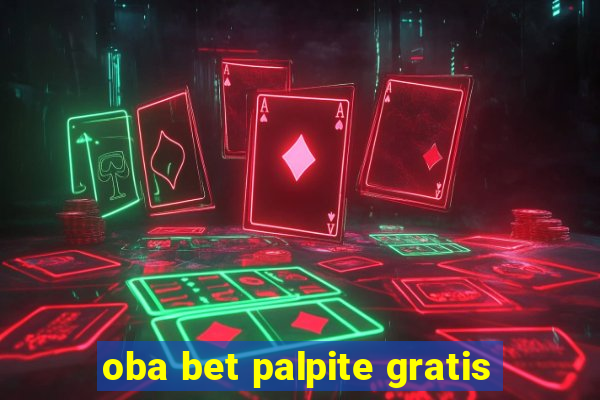 oba bet palpite gratis