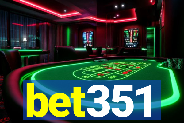 bet351