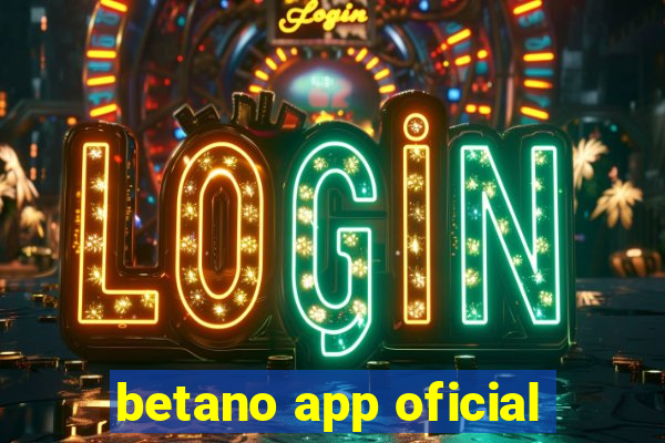 betano app oficial