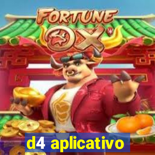 d4 aplicativo