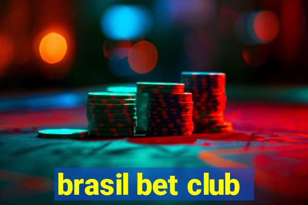 brasil bet club