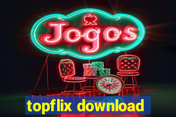 topflix download