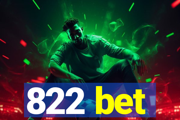 822 bet