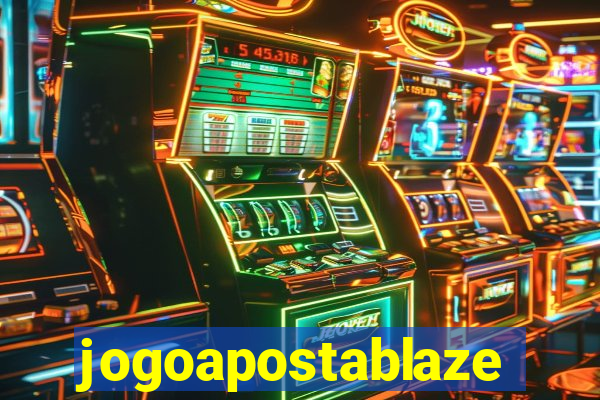 jogoapostablaze