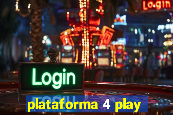 plataforma 4 play