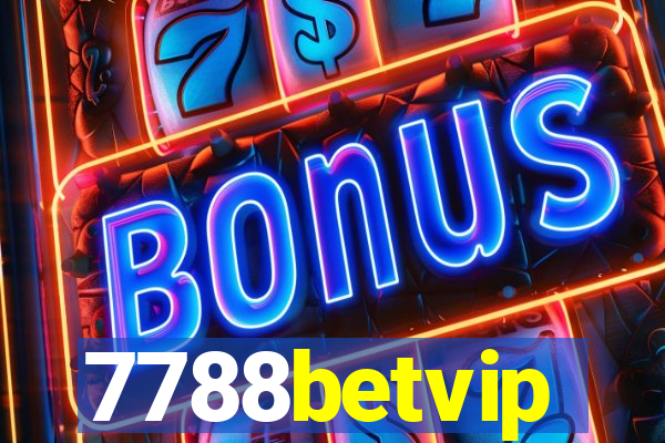 7788betvip