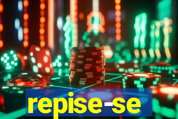 repise-se