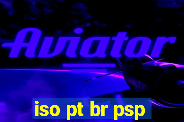 iso pt br psp