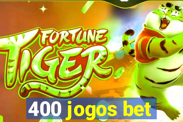 400 jogos bet