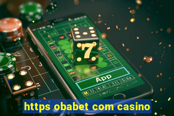 https obabet com casino