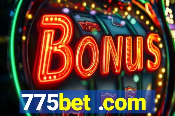 775bet .com