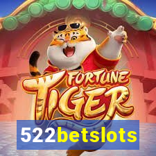 522betslots