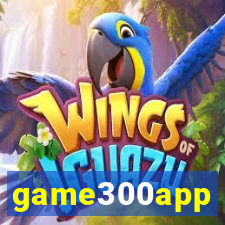 game300app