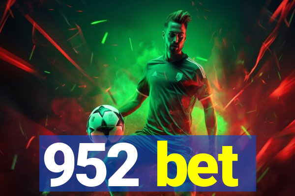 952 bet