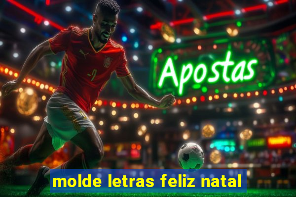 molde letras feliz natal