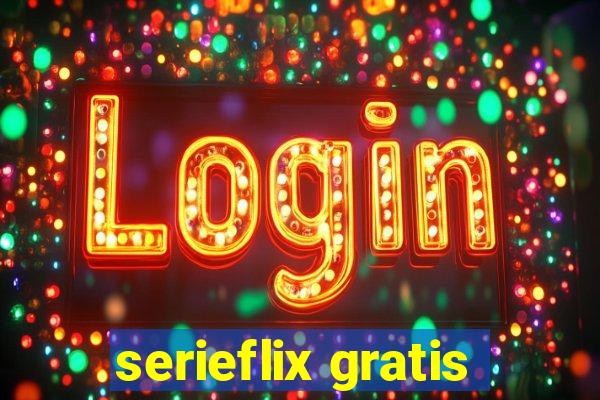 serieflix gratis