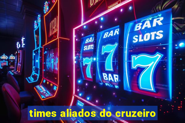 times aliados do cruzeiro