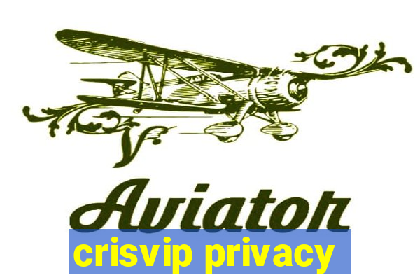 crisvip privacy