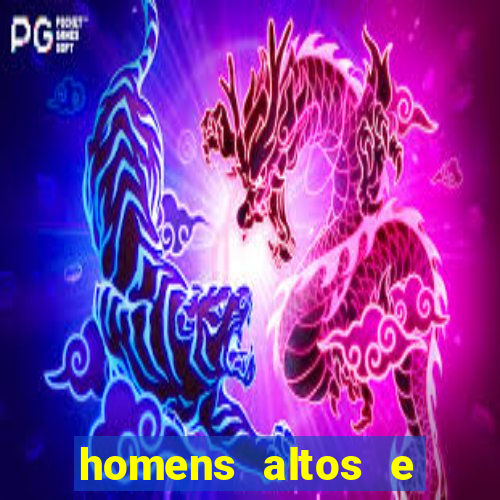 homens altos e sarados pelados