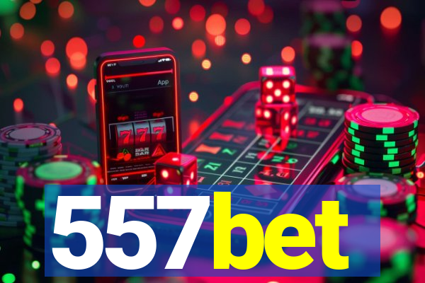 557bet