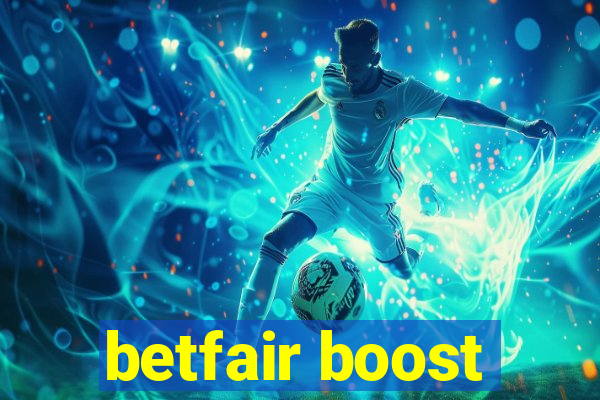 betfair boost