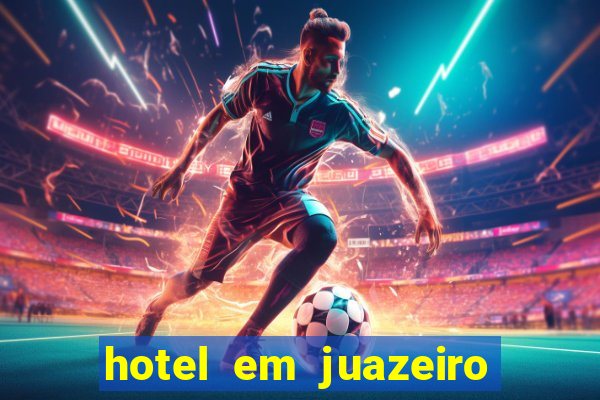 hotel em juazeiro da bahia