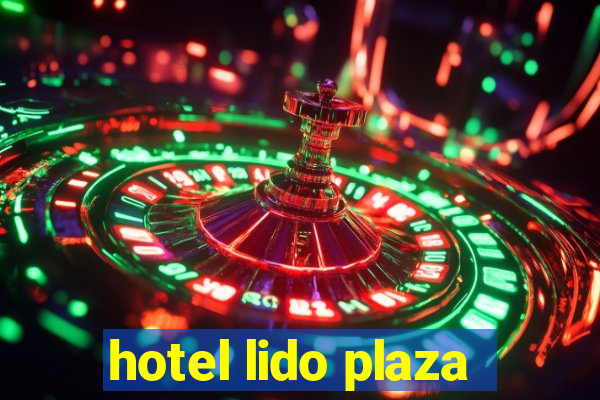 hotel lido plaza