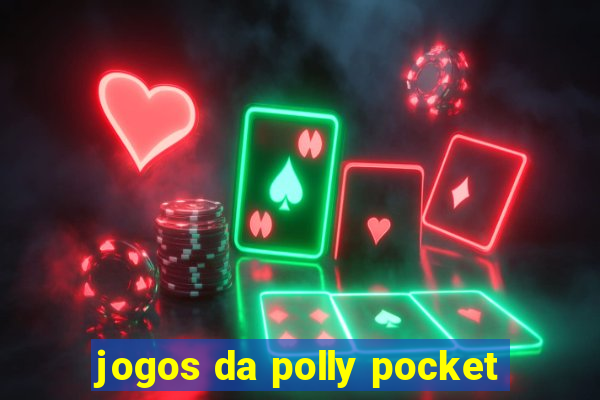 jogos da polly pocket