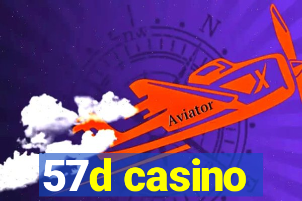 57d casino