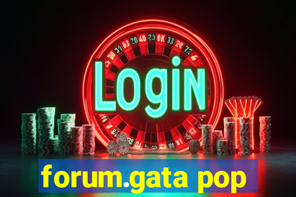 forum.gata pop