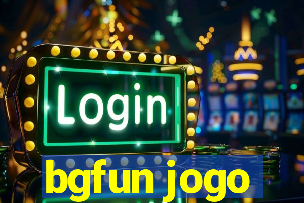 bgfun jogo