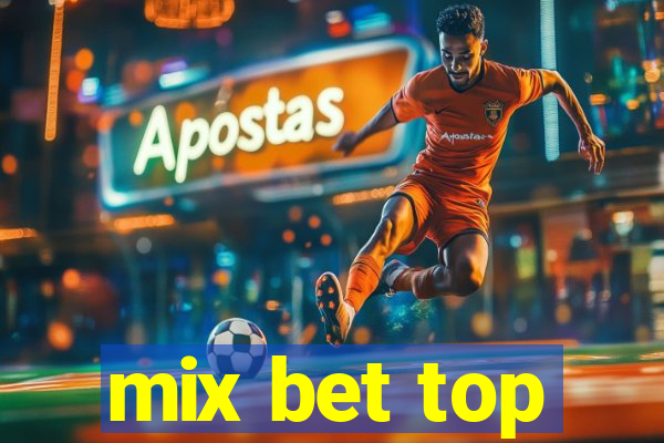 mix bet top