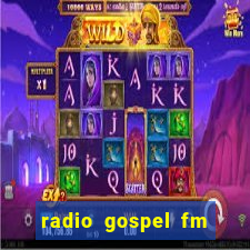 radio gospel fm salvador bahia