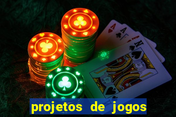 projetos de jogos internos escolares