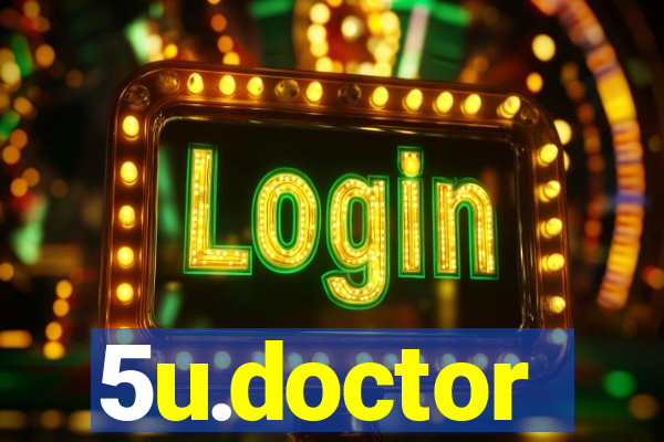 5u.doctor