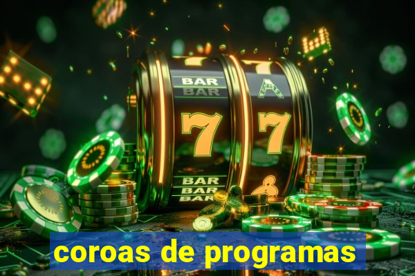 coroas de programas