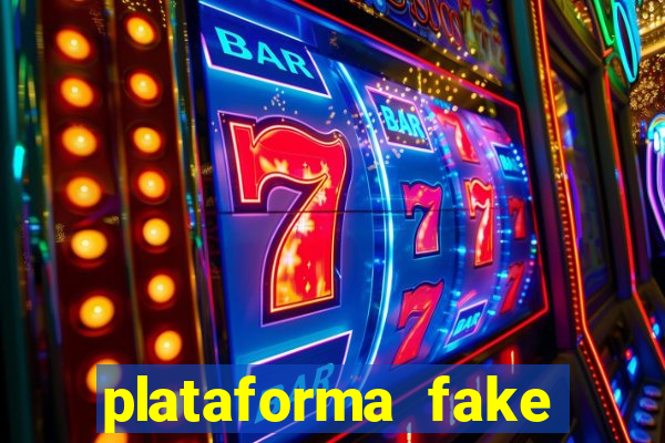 plataforma fake para jogar