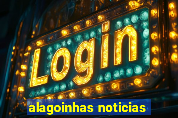 alagoinhas noticias