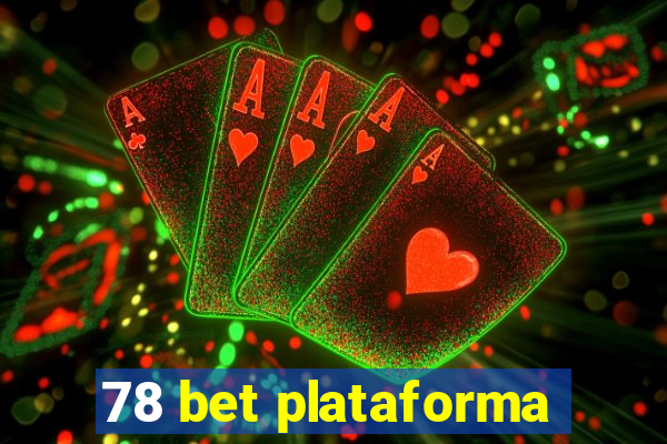 78 bet plataforma