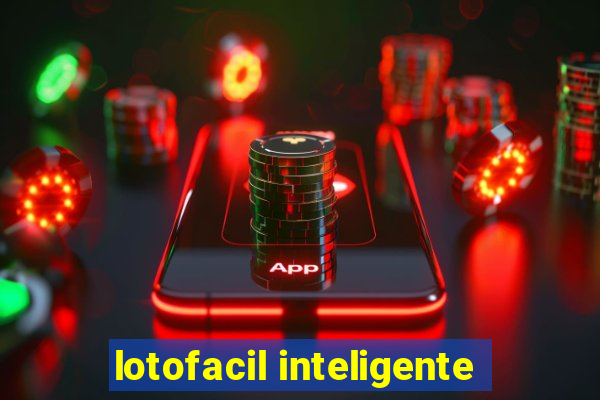 lotofacil inteligente